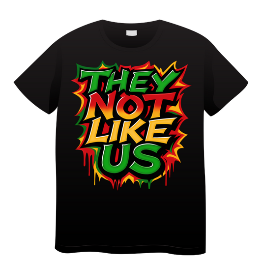 Juneteenth - They Not Like Us T-Shirt