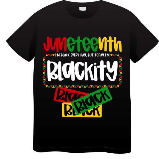 Juneteenth - Blackity T-Shirt