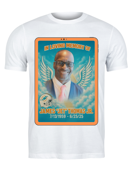 James "Jet Thomas Jr. Memorial T-Shirt